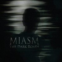 Purchase Miasm - The Dark Roads