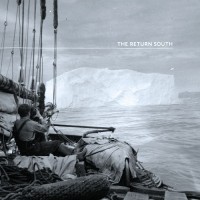 Purchase The Return South - The Return South