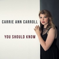 Purchase Carrie Ann Carroll - You Should Know