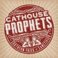 Buy Cathouse Prophets - Southern Fried & Sanctified Mp3 Download