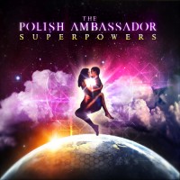 Purchase The Polish Ambassador - Superpowers