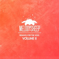 Purchase Melodysheep - Remixes For The Soul Volume II