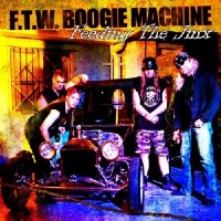 Purchase F.T.W. Boogie Machine - Feeding The Jinx (EP)