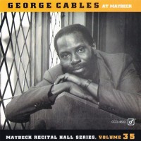 Purchase George Cables - Live At Maybeck Recital Hall Vol. 35