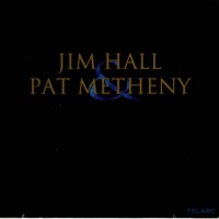 Purchase Jim Hall & Pat Metheny - Jim Hall & Pat Metheny