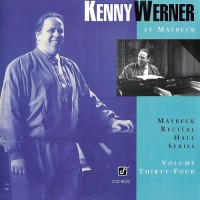 Purchase Kenny Werner - Live At Maybeck Recital Hall Vol. 34