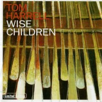 Purchase Tom Harrell - Wise Children