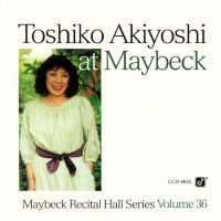 Purchase Toshiko Akiyoshi - Live At Maybeck Recital Hall Vol. 36