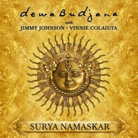 Purchase Dewa Budjana - Surya Namaskar (With Jimmy Johnson & Vinnie Colaiuta)
