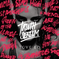 Purchase Tove Lo - Truth Serum (EP)