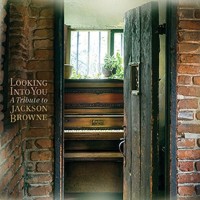 Purchase VA - Looking Into You: A Tribute To Jackson Browne