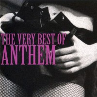 Purchase Anthem - The Very Best Of Anthem