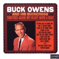Purchase Buck Owens - Together Again / My Heart Skips A Beat (Vinyl)