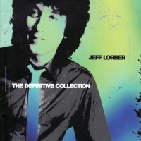 Purchase Jeff Lorber - The Definitive Collection