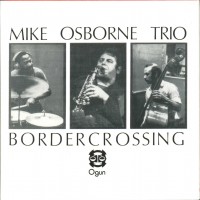 Purchase Mike Osborne - Trio & Quintet