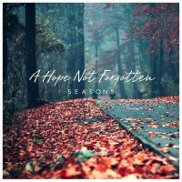Purchase A Hope Not Forgotten - Seasons