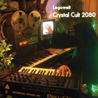 Purchase Legowelt - Crystal Cult 2080