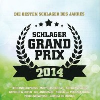 Purchase VA - Schlager Grand Prix 2014 - Die Besten Schlager Des Jahres CD2