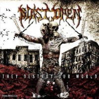 Purchase Blast Open - They Destroy Our World