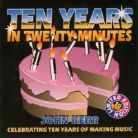 Purchase John Kerr - 10 Years In 20 Minutes (EP)