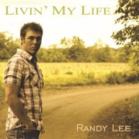 Purchase Randy Lee - Livin' My Life