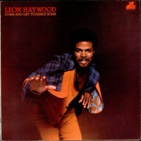 Purchase Leon Haywood - Come And Get Yourself Some (Vinyl)