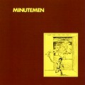 Buy Minutemen - What Makes A Man Start Fires (Vinyl) Mp3 Download