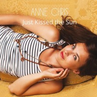 Purchase Anne Chris - Just Kissed The Sun