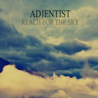 Purchase Adjentist - Reach For The Sky
