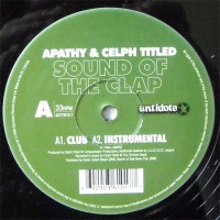 Purchase Celph Titled - Sound Of The Clap Bw Nut Reception (With Apathy) (VLS)