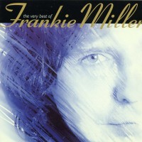 Purchase Frankie Miller - The Very Best Of