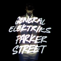 Purchase General Elektriks - Parker Street