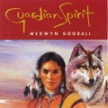Buy Medwyn Goodall - Guardian Spirit Mp3 Download