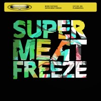 Purchase Mord Fustang - Super Meat Freeze (CDS)