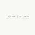 Buy Tiganá Santana - The Invention Of Colour Mp3 Download