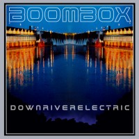 Purchase Boombox - Downriverelectric