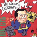Buy Big Cyc - Nie Wierzcie Elektrykom Mp3 Download