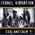 Buy Israel Vibration - Cool And Calm Mp3 Download