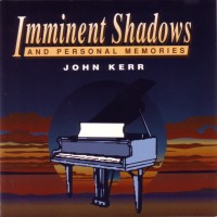 Purchase John Kerr - Imminent Shadows