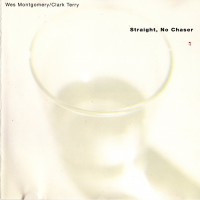 Purchase Wes Montgomery - Straight, No Chaser (With Clark Terry) (Reissued 1992)