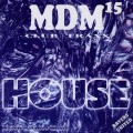 Buy VA - MDM 15: House Mp3 Download