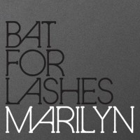 Purchase Bat For Lashes - Marilyn (CDS)