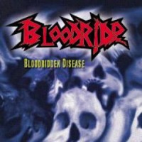 Purchase Bloodride - Bloodridden Disease (EP)