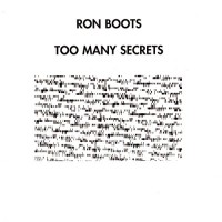 Purchase Ron Boots - Too Many Secrets