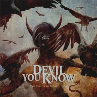 Purchase Devil You Know - The Beauty Of Destruction