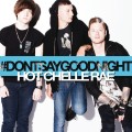 Buy Hot Chelle Rae - Don't Say Goodnight (CDS) Mp3 Download