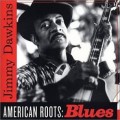 Buy Jimmy Dawkins - American Roots: Blues Mp3 Download