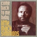 Buy Little Mack Simmons - Come Back To Me Baby Mp3 Download