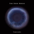 Buy The Eden House - Timeflows (EP) Mp3 Download