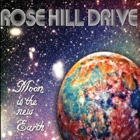 Purchase Rose Hill Drive - Moon Is The New Earth